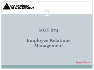 MGT 674 Employee Relations Management