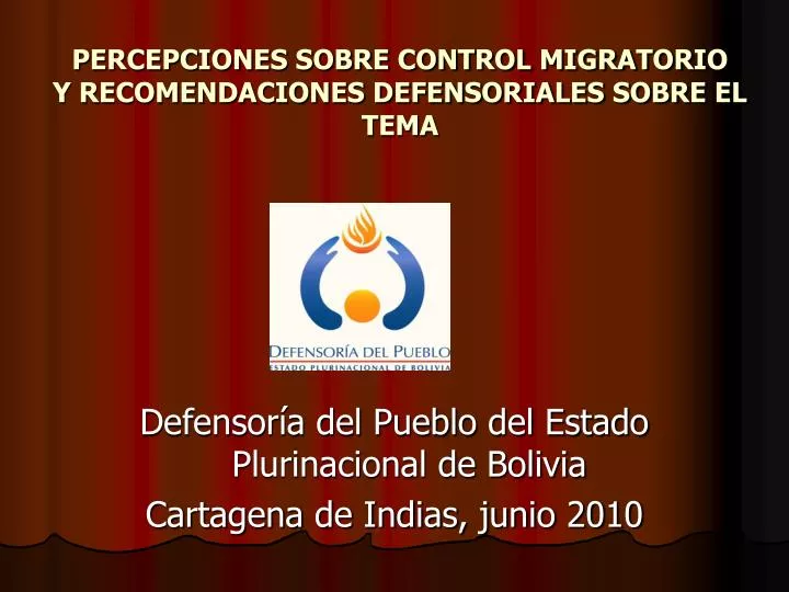 percepciones sobre control migratorio y recomendaciones defensoriales sobre el tema