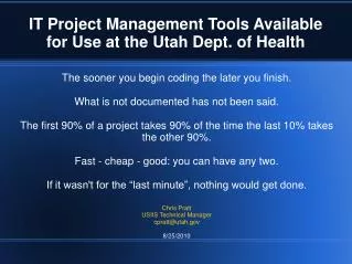 IT Project Management Tools Available for Use at the Utah Dept. of Health