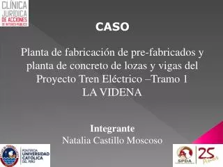 CASO Planta de fabricación de pre-fabricados y planta de concreto de lozas y vigas del Proyecto Tren Eléctrico –Tramo 1
