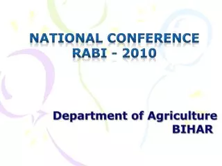 Department of Agriculture 						BIHAR