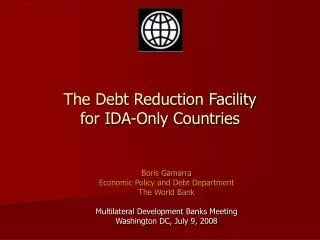 The Debt Reduction Facility for IDA-Only Countries