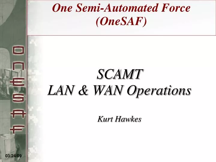 scamt lan wan operations kurt hawkes