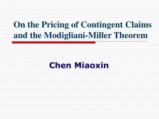 On the Pricing of Contingent Claims and the Modigliani-Miller Theorem