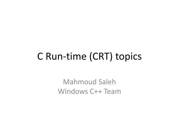 c run time crt topics