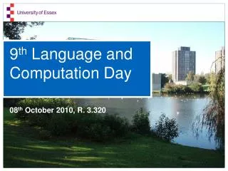 9 th Language and Computation Day