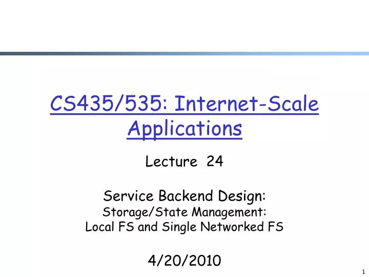 cs435 535 internet scale applications