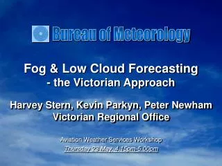Fog &amp; Low Cloud Forecasting - the Victorian Approach