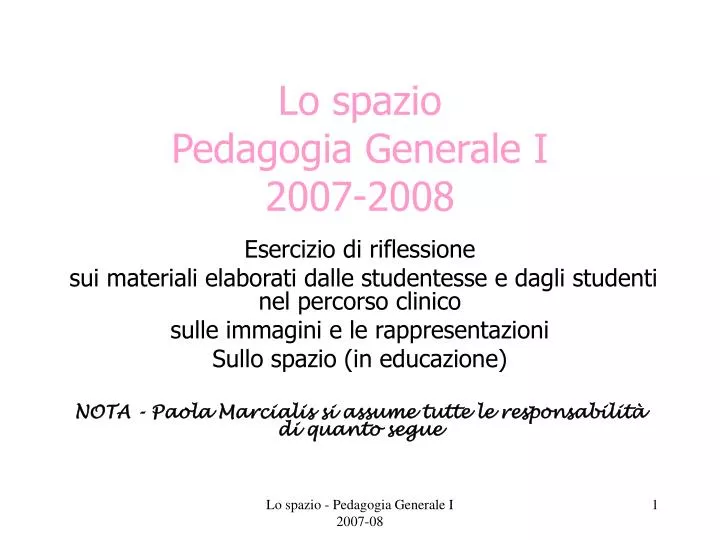lo spazio pedagogia generale i 2007 2008