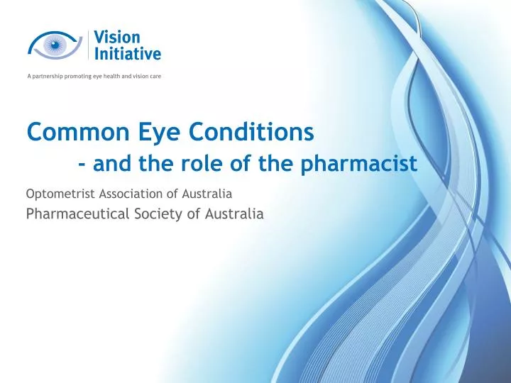 common eye conditions and the role of the pharmacist