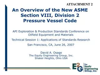 An Overview of the New ASME Section VIII, Division 2 Pressure Vessel Code
