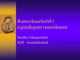 Rannsóknarferlið í eigindlegum rannsóknum