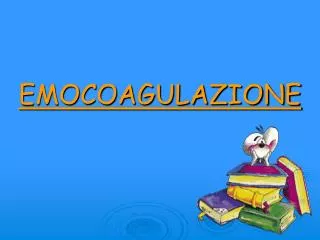 emocoagulazione