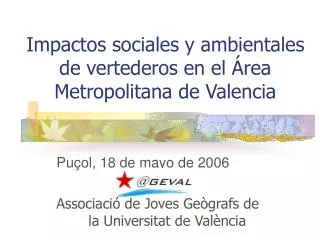Impactos sociales y ambientales de vertederos en el Área Metropolitana de Valencia