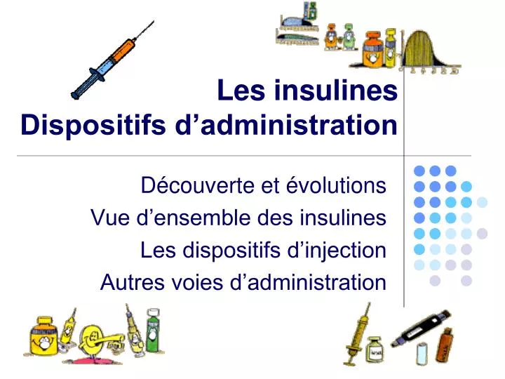 les insulines dispositifs d administration