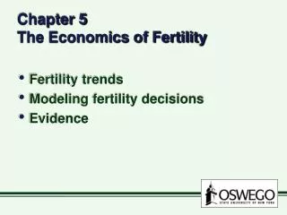 Chapter 5 The Economics of Fertility