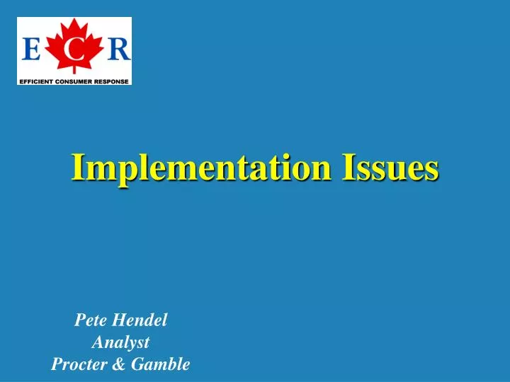 implementation issues