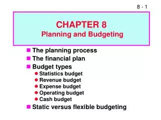 CHAPTER 8 Planning and Budgeting
