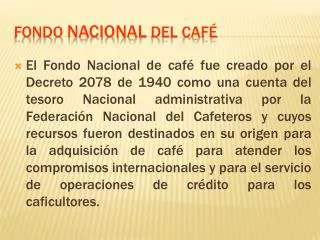 FONDO NACIONAL DEL CAFÉ