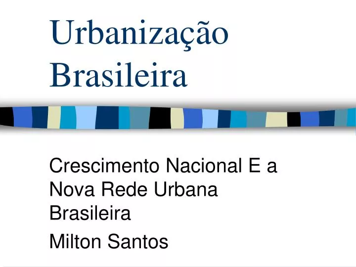 urbaniza o brasileira