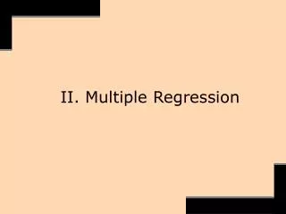 II. Multiple Regression