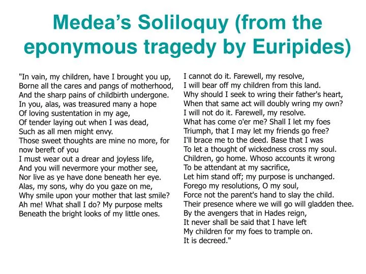 medea s soliloquy from the eponymous tragedy by euripides
