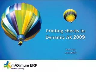 Printing checks in 2009 Dynamic AX