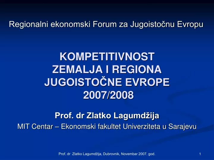 kompetitivnost zemalja i regiona jugoisto ne evrope 2007 2008