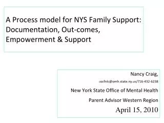 A Process model for NYS Family Support: Documentation, Out-comes, Empowerment &amp; Support