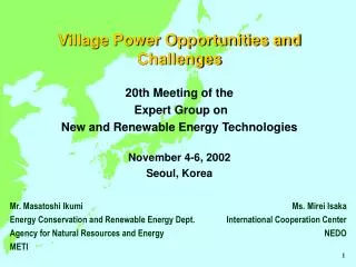 Village Power Opportunities and Challenges