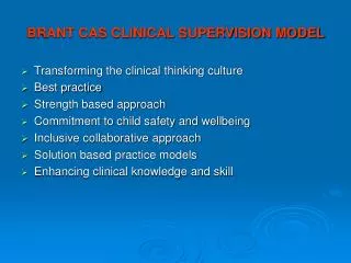 BRANT CAS CLINICAL SUPERVISION MODEL