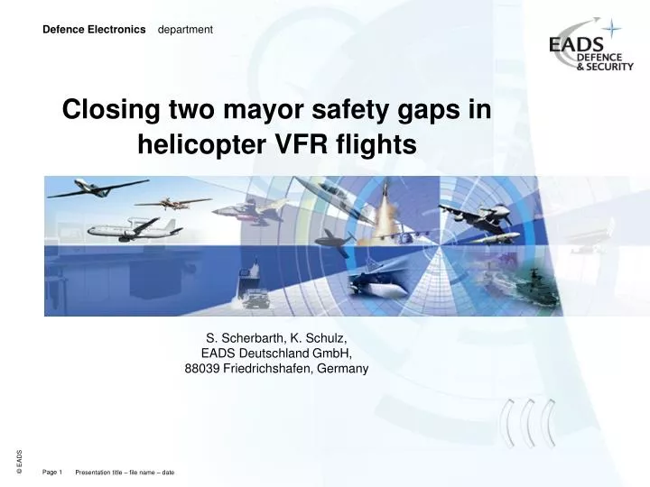 closing two mayor safety gaps in helicopter vfr flights