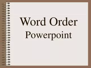 Word Order Powerpoint