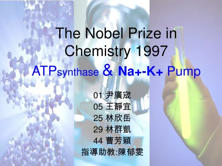 the nobel prize in chemistry 1997 atp synthase na k pump
