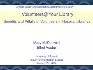 Volunteers@Your Library: Benefits and Pitfalls of Volunteers in Hospital Libraries