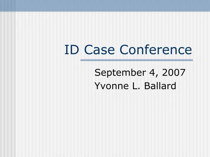 id case conference