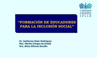 “FORMACIÓN DE EDUCADORES PARA LA INCLUSIÓN SOCIAL”