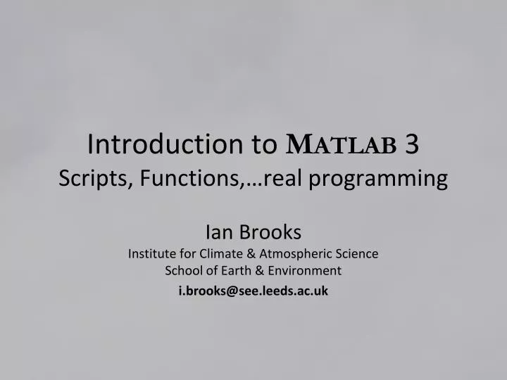 introduction to m atlab 3 scripts functions real programming