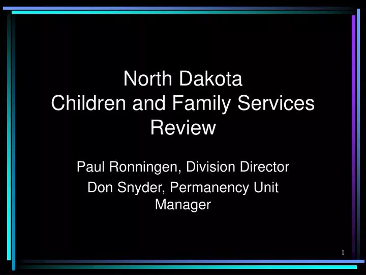 north dakota children and family services review