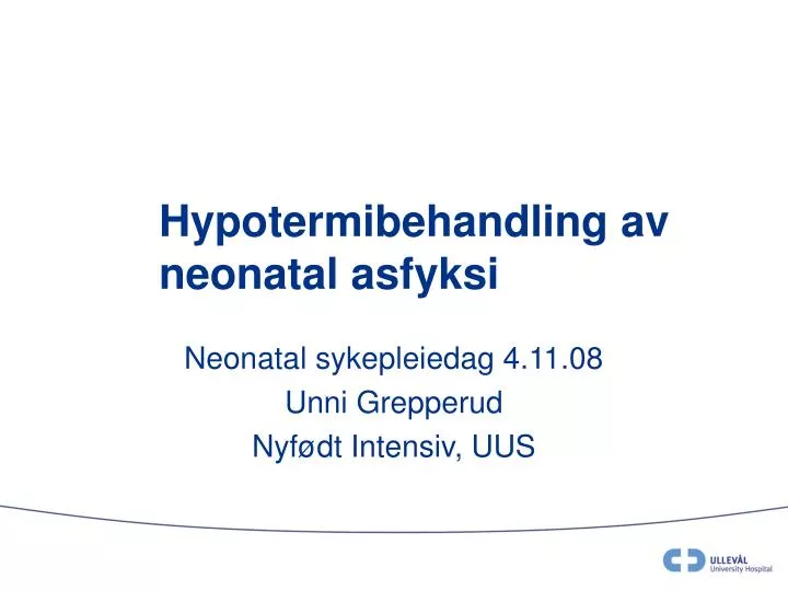 hypotermibehandling av neonatal asfyksi