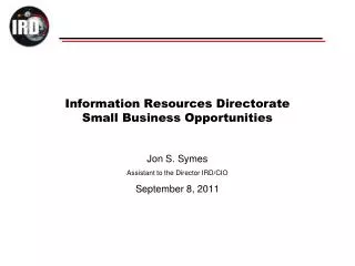 Information Resources Directorate Small Business Opportunities