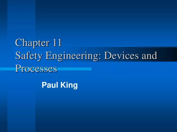 chapter 11 safety engineering devices and processes