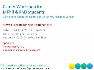 Career Workshop for MPhil &amp; PhD Students Using Your Research Degree to Enter Your Dream Career