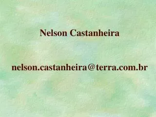 Nelson Castanheira nelson.castanheira@terra.com.br