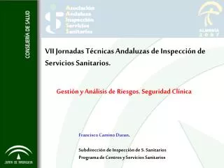 VII Jornadas Técnicas Andaluzas de Inspección de Servicios Sanitarios.