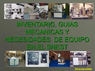 inventario guias mecanicas y necesidades de equipo en el snest