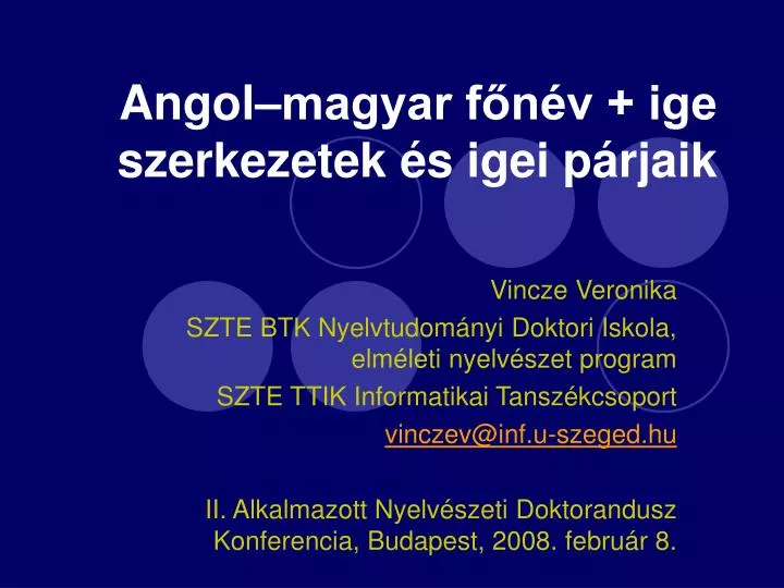 angol magyar f n v ige szerkezetek s igei p rjaik
