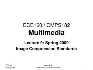 ECE160 / CMPS182 Multimedia