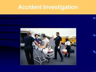 Accident Investigation