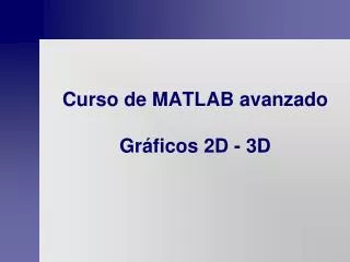 curso de matlab avanzado gr ficos 2d 3d